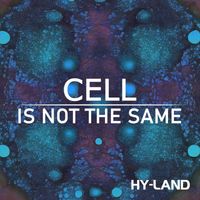 Cell - Is Not the Same