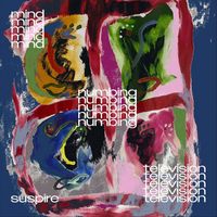 Suspire - Mind-Numbing Television