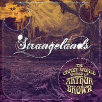 Arthur Brown - The Crazy World of Arthur Brown - "Strangelands"