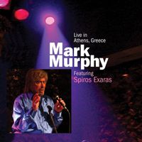 Mark Murphy - Live in Athens, Greece