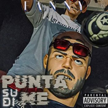 fanny - Punta Su Di Me (Explicit)