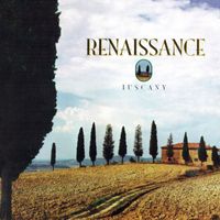 Renaissance - Tuscany (2024 Expanded & Remastered Edition)