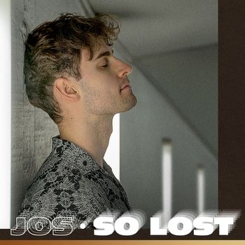 JOS - So Lost
