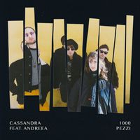Cassandra - 1000 Pezzi  (feat. Andreea)