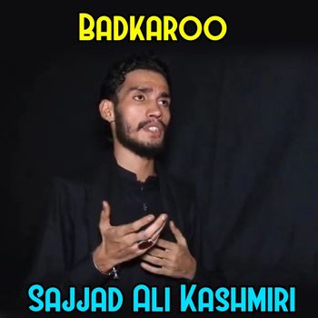 Sajjad Ali - Badkaroo