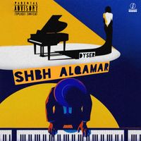 Dyser - Shbh Al Qamar (Explicit)
