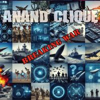 Anand Clique - Breaking War