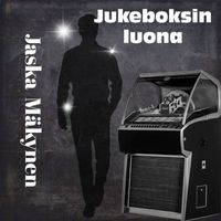 Jaska Mäkynen - Jukeboksin luona