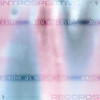 KAYDEE - Digital Simplicity EP