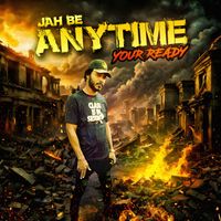 jah be - Anytime Your Ready (Radio Edit)