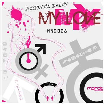 Digital Delay -  My Love