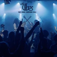 The Vibes - The Final Curtain Call (Live) (Explicit)