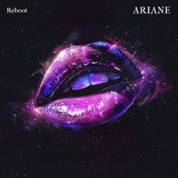 ARIANE - Reboot