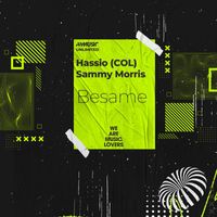 Hassio (COL), Sammy Morris - Besame