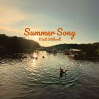 Matt Stillwell - Summer Song