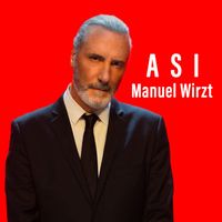 Manuel Wirzt - Así
