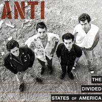 ANTI - The Divided States of America (Explicit)