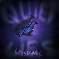 Bad Signal - Quiet Lies