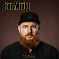 Dan Mudd - Lola