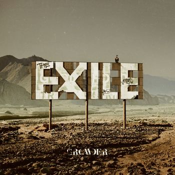 Crowder - Even In EXILE