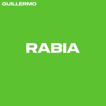 Guillermo - Rabia