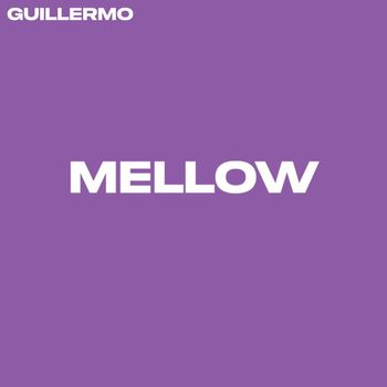 Guillermo - Mellow