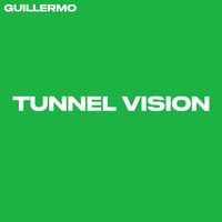 Guillermo - Tunnel Vision