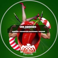 Bruno Mendoza and Boderek Gaona - Ven Conmigo