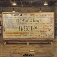 Tony H - I Need That