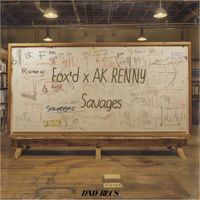 Fox'd - Savages (Explicit)