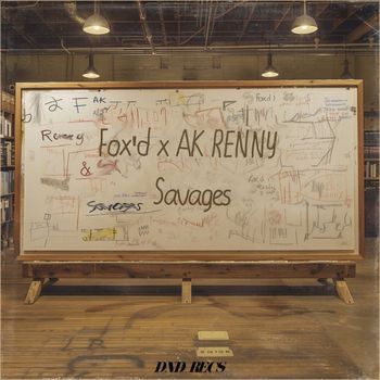 Fox'd - Savages (Explicit)
