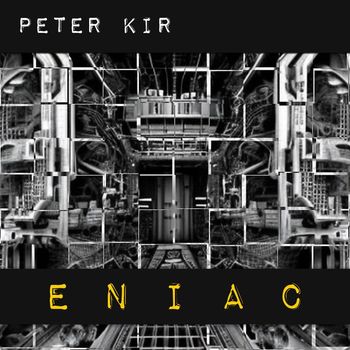 Peter Kir - ENIAC