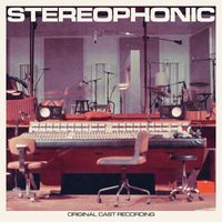 Original Cast of Stereophonic, Will Butler - Stereophonic (Original Cast Recording) (Explicit)