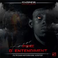 Sniper - Pone D´entendiment (Explicit)