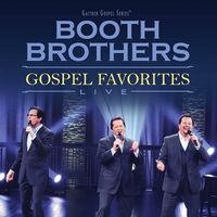 The Booth Brothers - Gospel Favorites (Live)