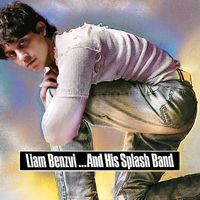 Liam Benzvi - ...And His Splash Band (Explicit)