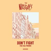 The Niceguys - Don't Fight Feat. Kali Phoenix