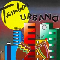 Tambor Urbano - Tambor Urbano