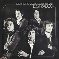 Los Prados - Como No Voy A Quererte