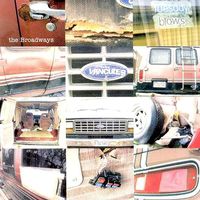 The Broadways - Broken Van
