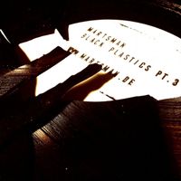 Martsman - Black Plastics Pt. 3