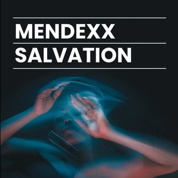 Mendexx - Salvation