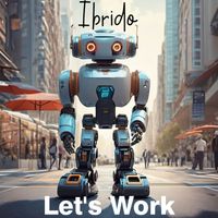 Ibrido - Let's Work