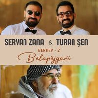 Servan Zana - Berhev, Vol.2: Belapêjgarî