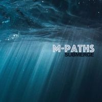 M-Paths - Submerge
