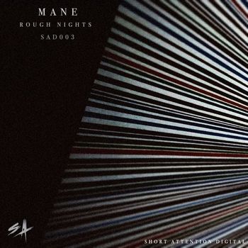 Mane - Rough Nights