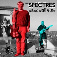 The Spectres - What Will It Be?