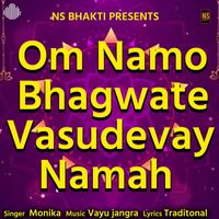 Monika - Om Namo Bhagwate Vasudevay Namah