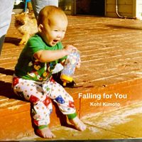 Kohl Kimoto - Falling for You