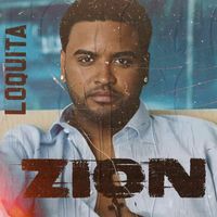Zion - Loquita